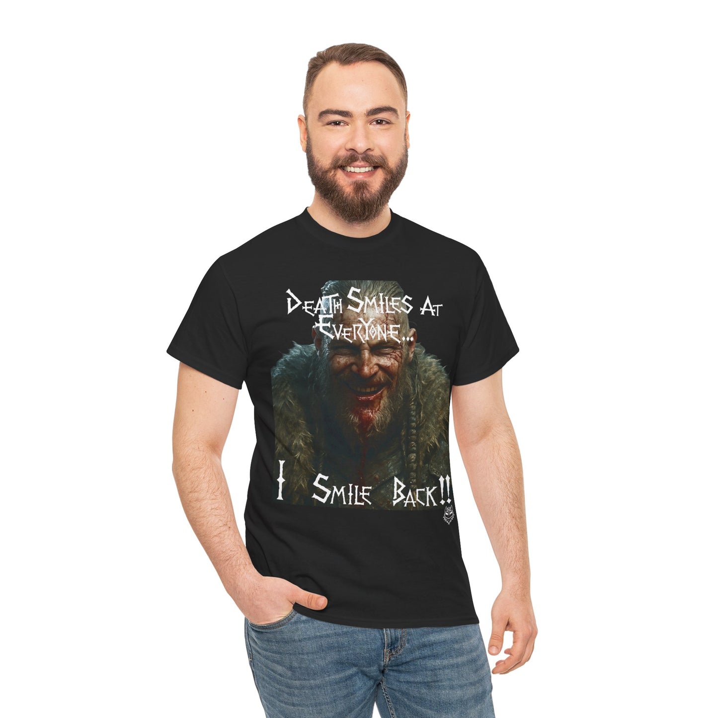 Death Smiles At Everyone. I Smile Back!!' Design T-shirt